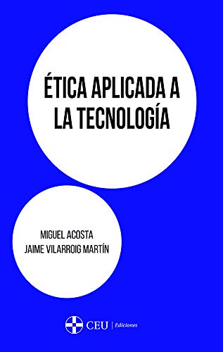 Ética aplicada a la tecnología: 5 (Practicum)