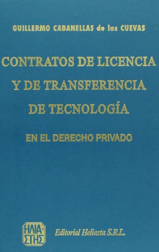 Contratos de Licencia y de Transferencia de Tecnologia - Encuadernado
