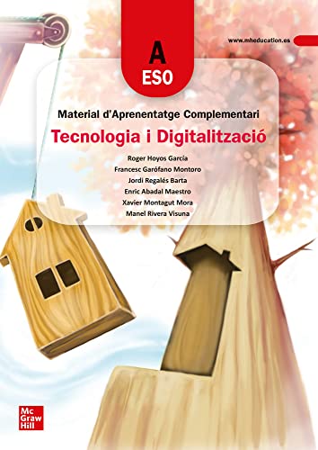 Tecnologia i digitalització A. ESO. Material d’Aprenentatge Complementari - 9788448627379 (LOMLOE)