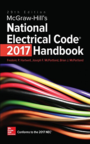 McGraw-Hill's National Electrical Code 2017 Handbook, 29th Edition (ELECTRONICS)