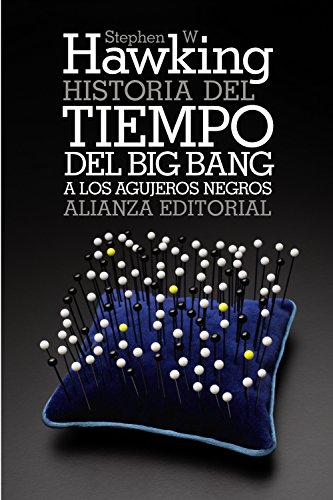 Historia del tiempo: Del big bang a los agujeros negros (El libro de bolsillo - Ciencias)